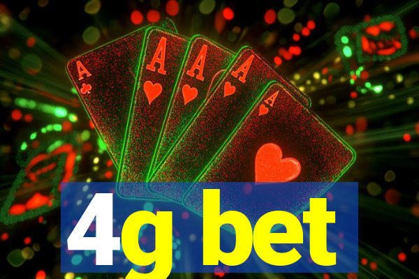 4g bet